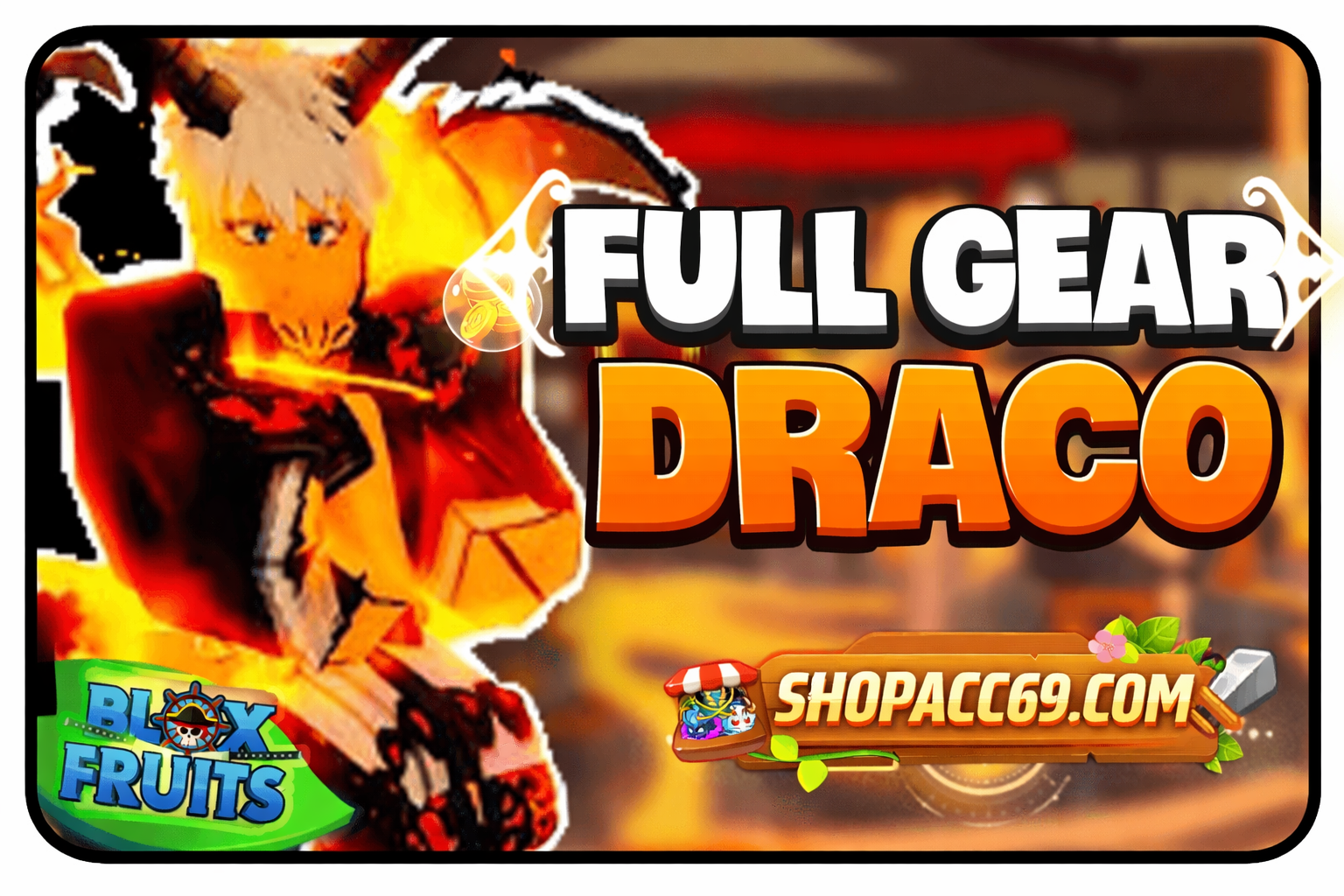 ACC TỘC DRACO FULL GEAR