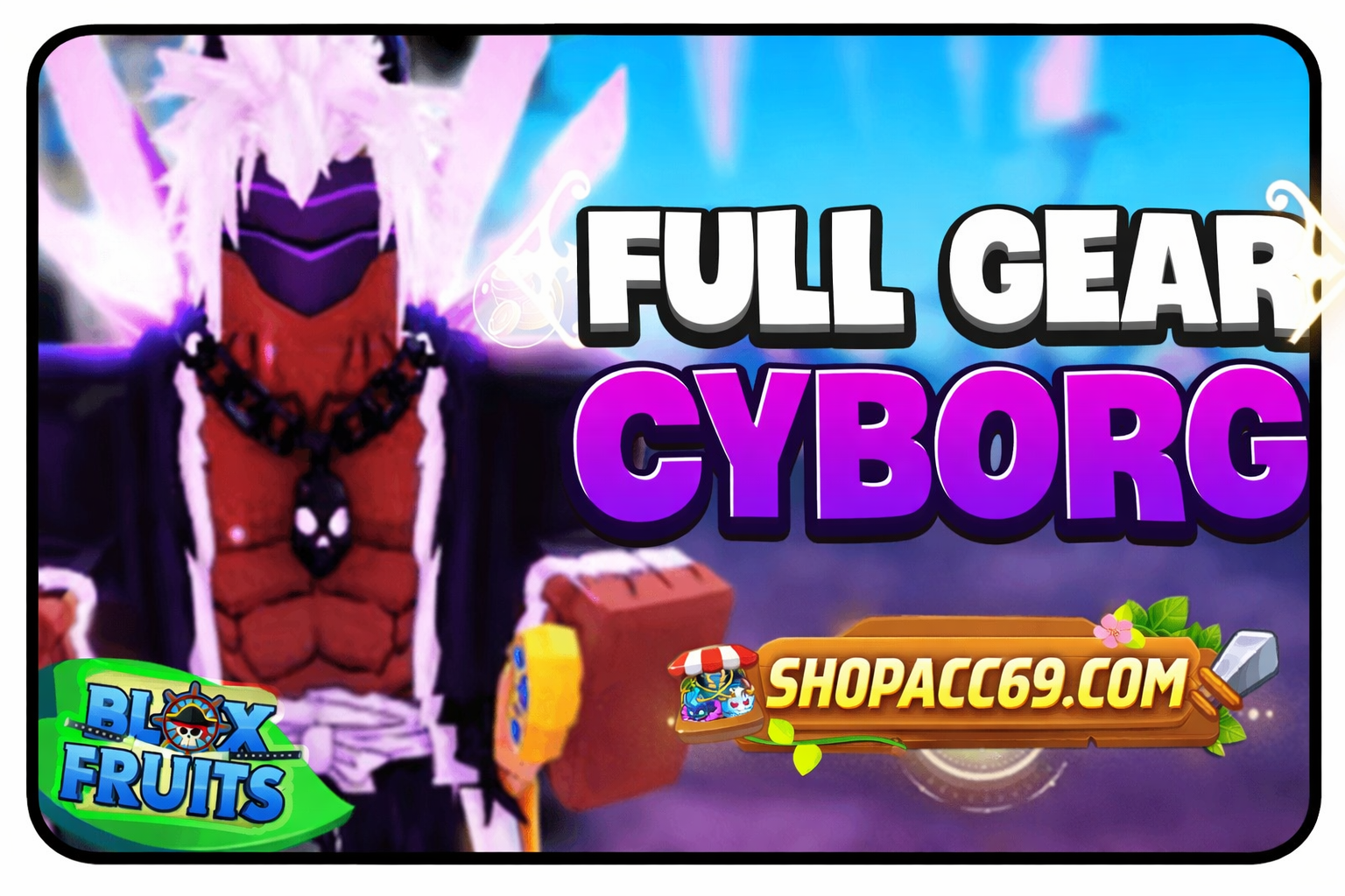 ACC TỘC CYBORG FULL GEAR